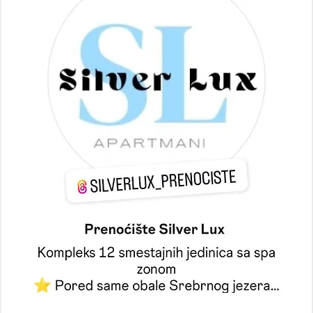 Prenociste Silver Lux Srebrno Jezero 11 *